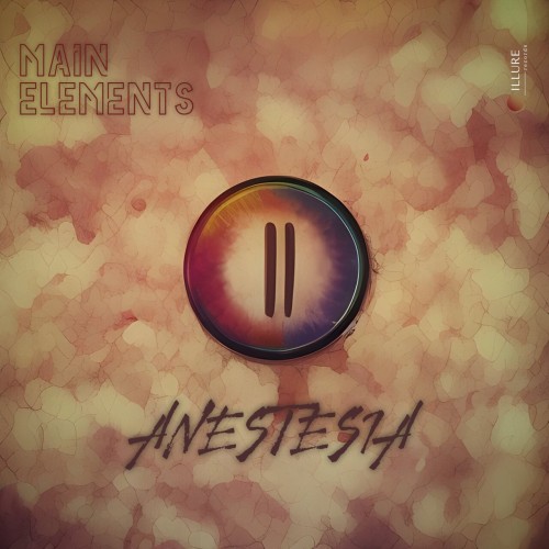 Main Elements - Anestesia (2023) Download