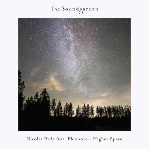 Nicolas Rada & Eleonora - Higher Space (2023) Download