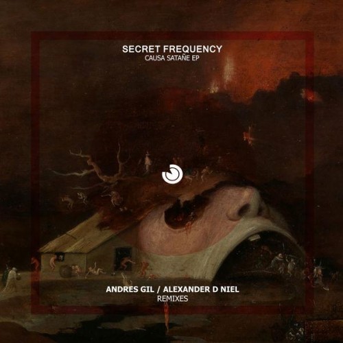 Secret Frequency - Causa Satañe EP (2018) Download