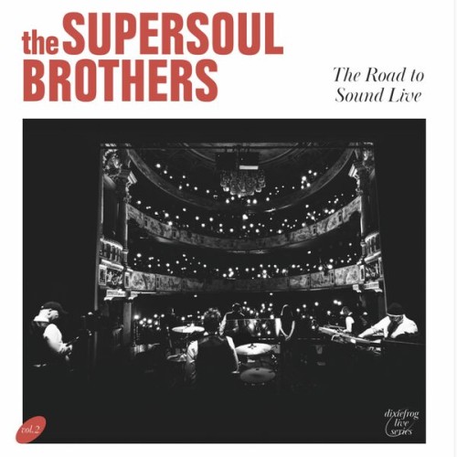 The Supersoul Brothers - The Road To Sound Live (2023) Download