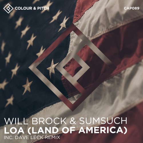 Will Brock & Sumsuch - LoA (Land of America) (2023) Download