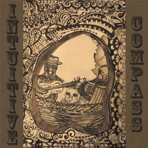 Intuitive Compass – Wake Up Little Song Bird (2013)