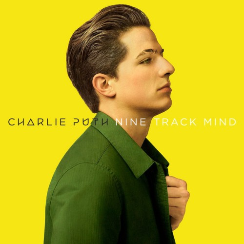Charlie Puth – Nine Track Mind (2016)