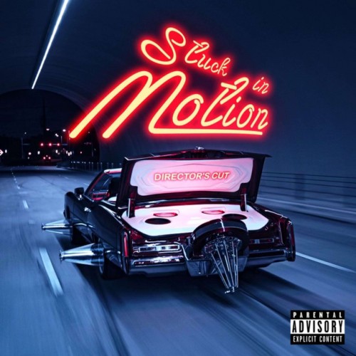 Trae Tha Truth - Stuck in Motion [Director's Cut] (2023) Download
