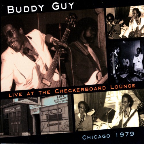 Buddy Guy-Live At The Checkerboard Lounge Chicago 1979-16BIT-WEB-FLAC-1988-OBZEN