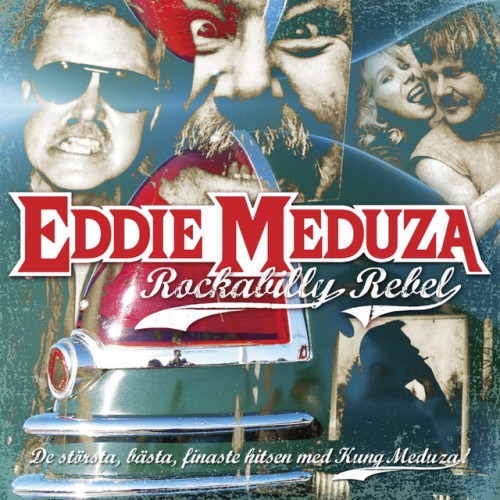 Eddie Meduza – Rockabilly Rebel (2010)