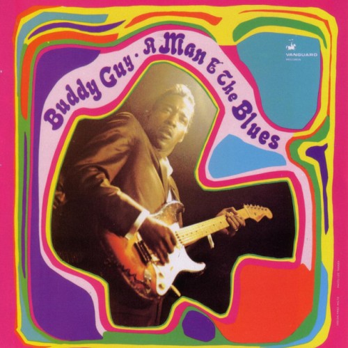 Buddy Guy - A Man And The Blues (2004) Download