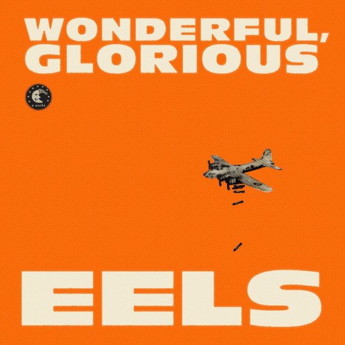 Eels-Wonderful Glorious-DELUXE EDITION-16BIT-WEB-FLAC-2013-OBZEN