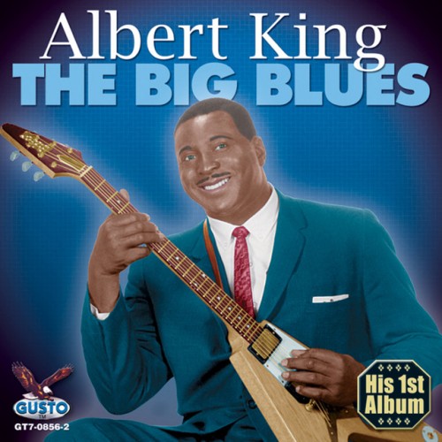 Albert King – The Big Blues (2021)