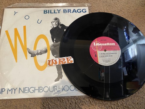 Billy Bragg-You Woke Up My Neighbourhood-(X 14212)-VINYL-FLAC-1991-WRE