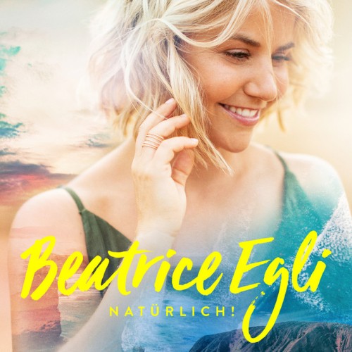 Beatrice Egli-Natuerlich-DE-CD-FLAC-2019-NBFLAC