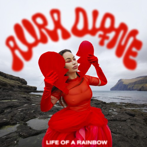 Aura Dione - Life Of A Rainbow (2022) Download