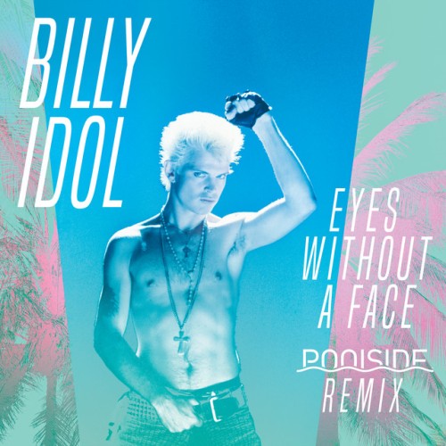 Billy Idol-Eyes Without A Face-(X 14093)-VINYL-FLAC-1984-WRE