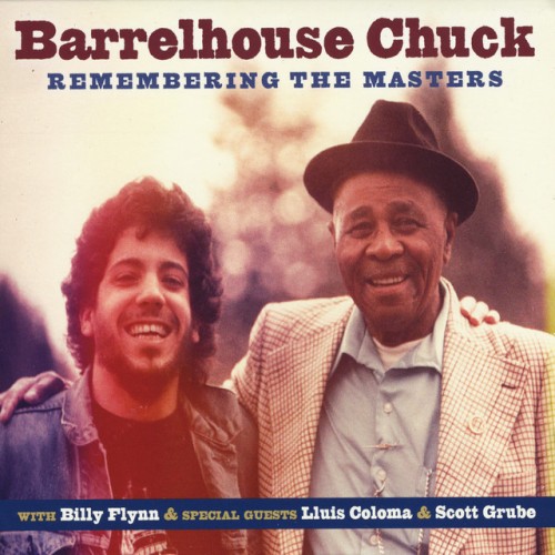 Barrelhouse Chuck - Remembering The Masters (2016) Download