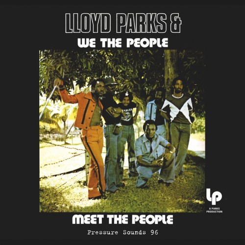 Lloyd Parks x We The People - Meet The People (2018) Download