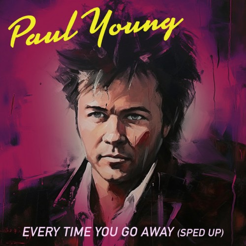 Paul Young-Every Time You Go Away-(BA 12119)-VINYL-FLAC-1985-WRE