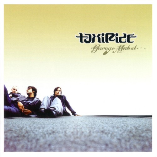 Taxiride-Garage Mahal-CD-FLAC-2002-FLACME