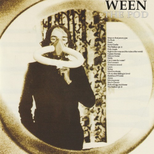 Ween – The Pod (1995)