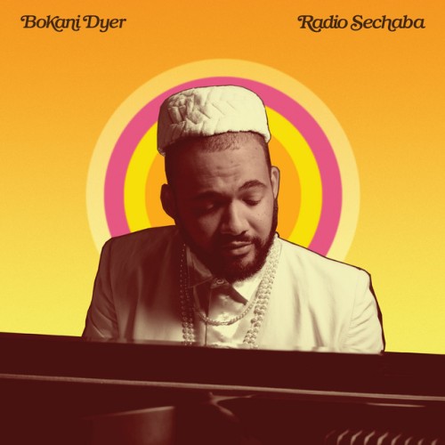 Bokani Dyer - Radio Sechaba (2023) Download