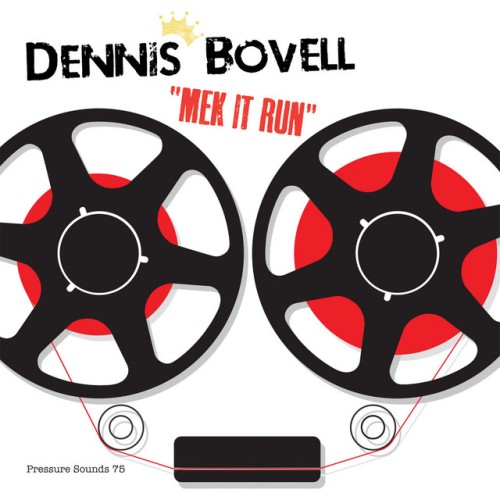 Dennis Bovell – Mek It Run (2012)