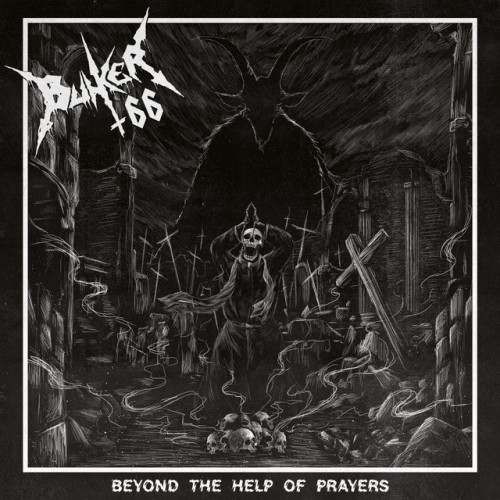 Bunker 66-Beyond the Help of Prayers-16BIT-WEB-FLAC-2021-MOONBLOOD