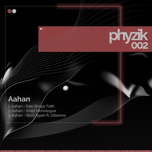 Aahan feat Gillianna - Phyzik 002 (2023) Download