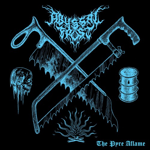 Abyssal Frost – The Pyre Aflame (2024)