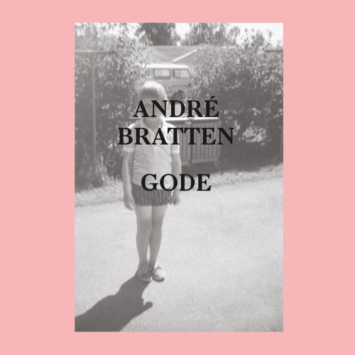 Andre Bratten – Gode (2015)