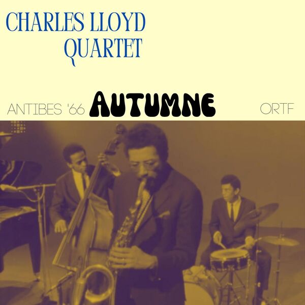 Charles Lloyd – Automne (Live Antibes ’66) (2023) [16Bit-44.1kHz] FLAC [PMEDIA] ⭐️