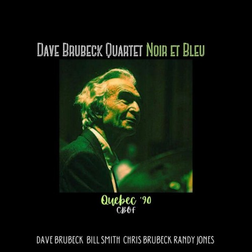 Dave Brubeck – Noir Et Bleu (Live Quebec ’90) (2023) [16Bit-44.1kHz] FLAC [PMEDIA] ⭐️