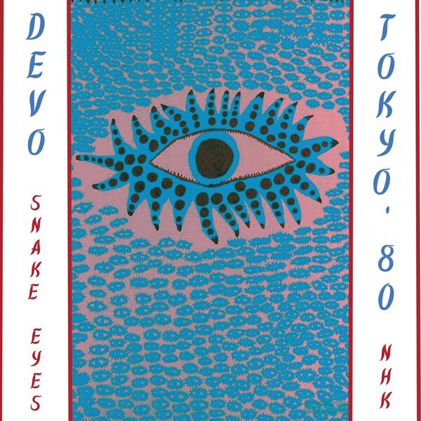Devo - Snake Eyes (Live Tokyo '80) (2023) [16Bit-44.1kHz] FLAC [PMEDIA] ⭐️ Download