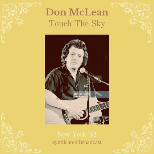 Don McLean – Touch The Sky (Live New York ’82) (2023) [16Bit-44.1kHz] FLAC [PMEDIA] ⭐️