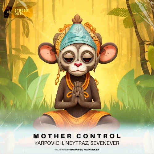 KARPOVICH & Neytraz ft SevenEver – Mother Control (2024)