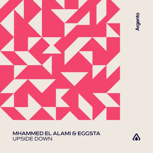 Mhammed El Alami & EGGSTA - Upside Down (Extended Mix) (2024) Download