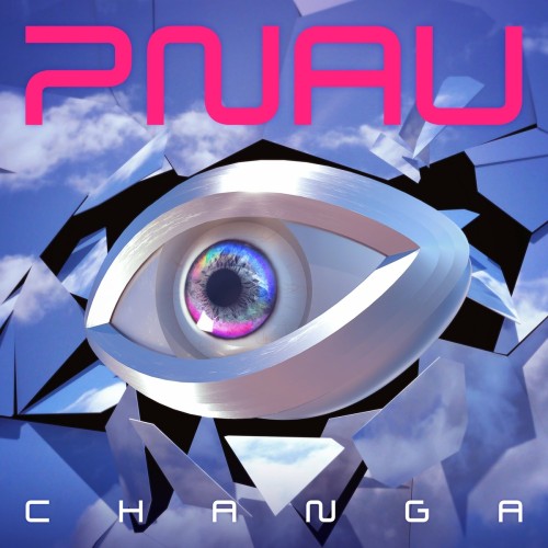 Pnau – Changa (2017)