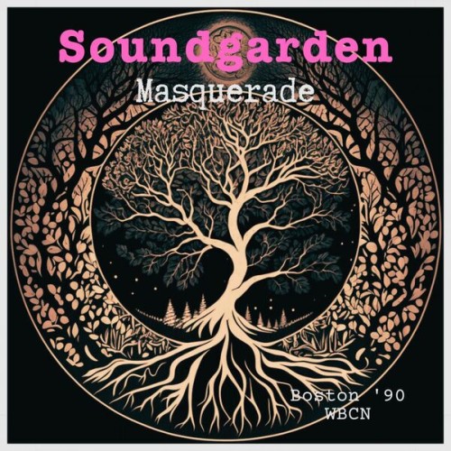 Soundgarden – Masquerade (Live Boston ’90) (2023)