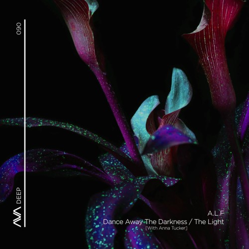 a.l.f with Anna Tucker - Dance Away the Darkness + The Light (2024) Download