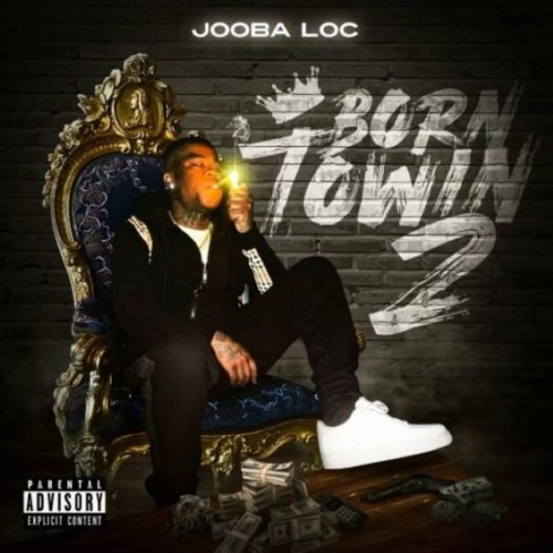 Jooba Loc – Born To Win 2 (2021)