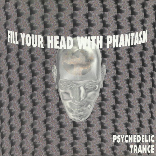 Various Artists – Fill Your Head with Phantasm, Vol. 1 (1995)