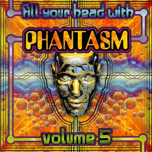 Various Artists - Fill Your Head with Phantasm, Vol. 5 (1999) Download