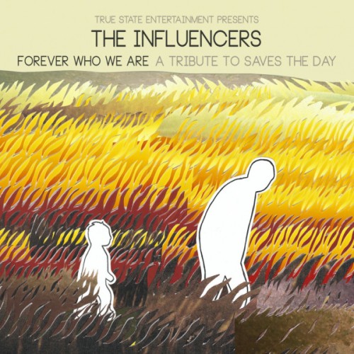 Various Artists - True State Presents: The Influencers - Forever Who We Are: A Tribute To Saves The Day (2021) Download