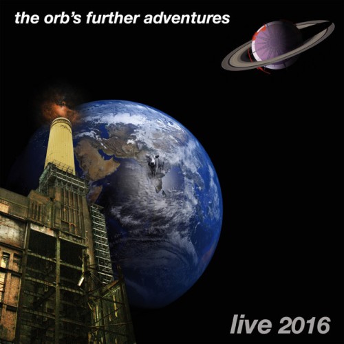 The Orb – Further Adventures [Live 2016] (2016)