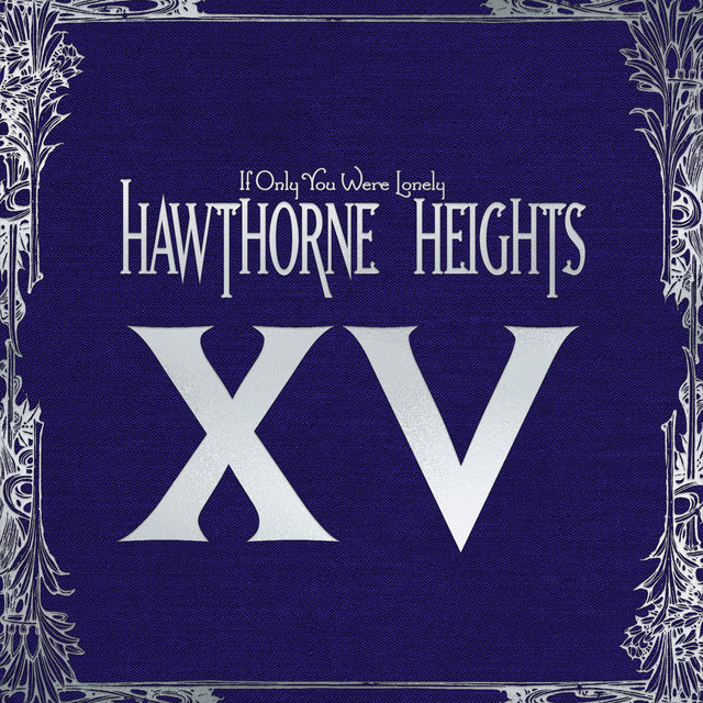 Hawthorne Heights-If Only You Were Lonely XV-16BIT-WEB-FLAC-2023-VEXED Download