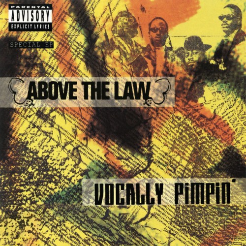 Above The Law - Vocally Pimpin (1991) Download