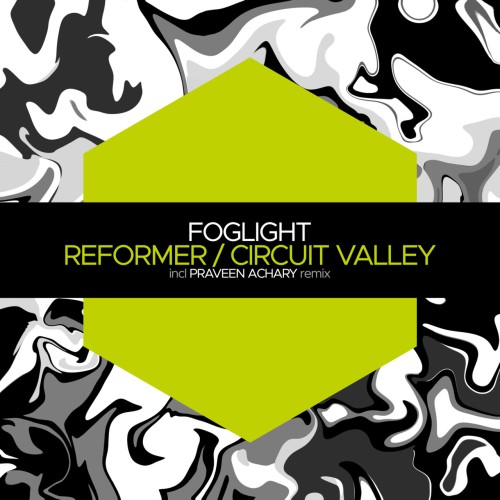 foglight - Reformer / Circuit Valley (2024) Download