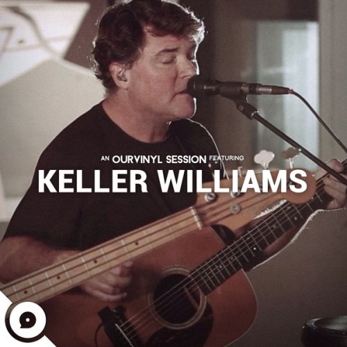 Keller Williams – OurVinyl Sessions (2017)