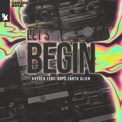 Kryder ft Dope Earth Alien – Let’s Begin (2023)