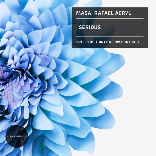 Masa & Rafael Acryl – Serious (2023)