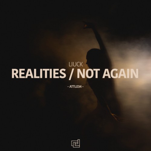 Liuck - Realities / Not Again EP (2023) Download