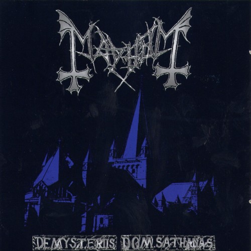 Mayhem – De Mysteriis Dom Sathanas (2010)